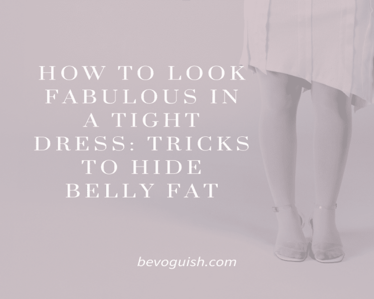 How to Look Fabulous in a Tight Dress: Tricks to Hide Belly Fat